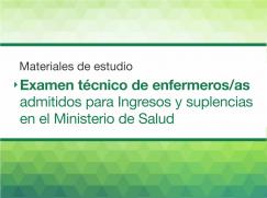 Materiales de estudio para el examen técnico de  enfermeros/as admitidos para Ingresos y suplencias en el Ministerio de Salud
