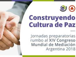 Jornadas preparatorias rumbo al XIV Congreso Mundial de Mediación