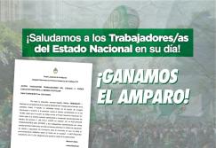 ¡Ganamos el amparo! Los Trabajadores/as estatales nacionales festejan su día!